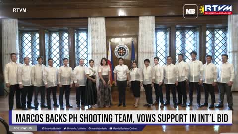 Marcos backs PH shooting team, vows support in int’l bid
