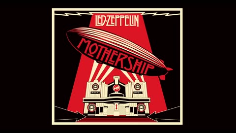 Led Zeppelin - Mothership (2007 Remaster)