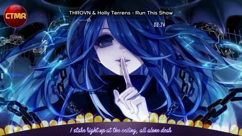 Anime, Influenced Music Lyrics Videos - THROVN & Holly Terrens - Run This Show - Anime Karaoke Music Videos & Lyrics [Anime MV] AMV Music