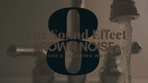 Brown Noise | Episode 2: Running Water [8 HOUR SLEEP] #asmr #asmrsounds #brownnoise