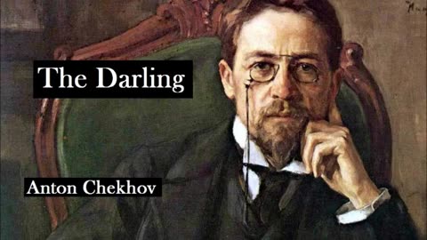 THE DARLING by Anton Chekhov - FULL AudioBook