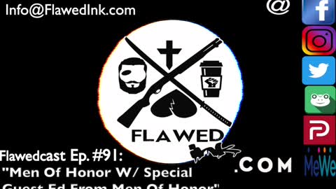 Flawedcast Ep # 91: "Men Of Honor" W/ Special Guest Ed from Men Of Honor