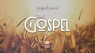 The Gospel - E1