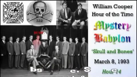 Bill Cooper: Mystery Babylon: The Skull and Bones: Hour 14 (Mar 8, 1993)