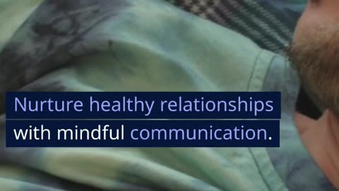 Mindful Communication Nurturing Healthy Relationships