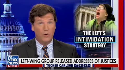 'New Religion': Tucker Carlson Calls Out The Left Threatening Violence Against Supreme Court