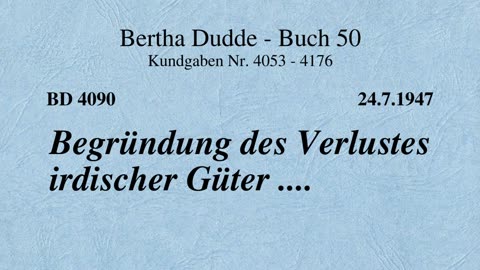 BD 4090 - BEGRÜNDUNG DES VERLUSTES IRDISCHER GÜTER ....