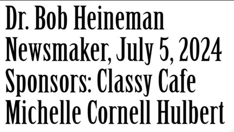 Wlea Newsmaker, July 5, 2024, Dr Bob Heineman