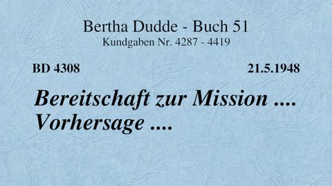 BD 4308 - BEREITSCHAFT ZUR MISSION .... VORHERSAGE ....