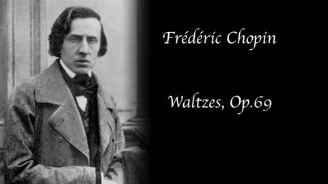 Chopin - Waltzes, Op. 69