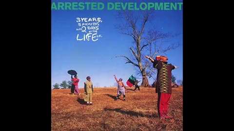 Arrested Development - 3 years, 5 months, 2 days in The Life Of