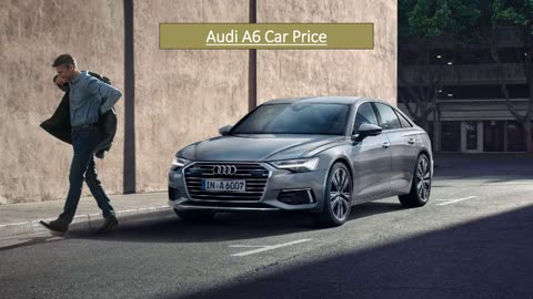 Audi A6 Car Price