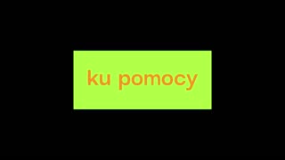 ku pomocy