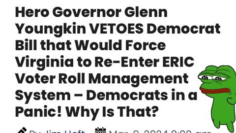 NEWS FLASH - Virginia - Gov Glenn Youngkin Vetos Efforts to Rejoin ERIC (Soros) System