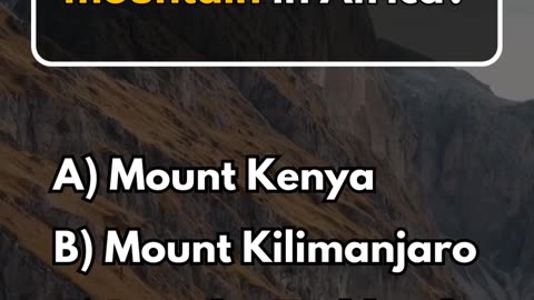 What is the highest mountain in Africa?