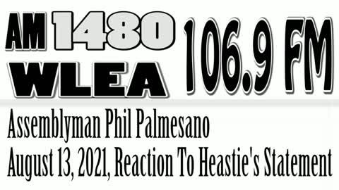 Assemblyman Phil Palmesano, August 13, 2021: Heastie Drops Investigations Into Cuomo