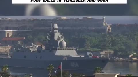 Russian Navy including a nuclear submarine have arrived in Havana harbor just