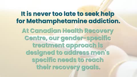 The Effects of Methamphetamine Addiction | Canadian Health Recovery Centre