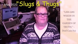 OF SLUGS AND THUGS