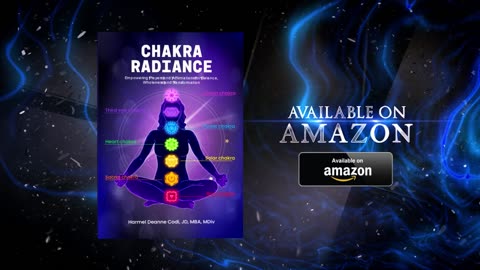 Chakra Radiance: Empowering Prayers and Affirmations for Balance, Wholeness and Transformation