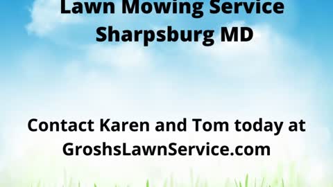 Lawn Mowing Service Sharpsburg MD