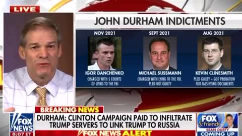 Jim Jordan: The Democrats, FBI and the Clinton Campaign Spied on President Trumps Campaign