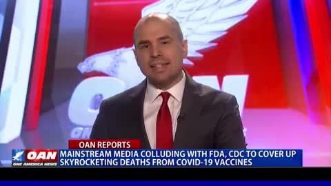 Mainstream Media Colluding With FDA, CDC To Cover Up Skyrocketing Deaths From Injections