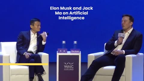 Elon musk and Jack ma on artificial intelligence