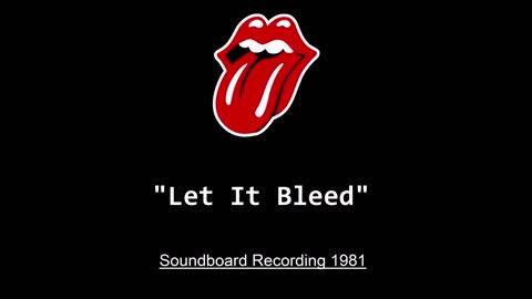 The Rolling Stones - Let It Bleed (Live in Seattle 1981) Soundboard