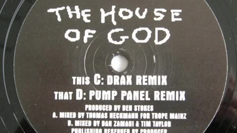 D.H.S. - The House Of God (Pump Panel Remix) 1996 (Techno, House)