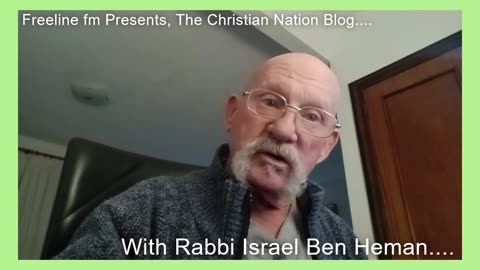 Freeline fm's Christian Nation Blog, with Rabbi Israel Ben Heman.