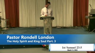 March 13, 2024 The Holy Spirit and King Saul Part. 3