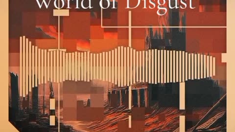 World of Disgust