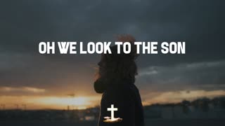 Look to the Son