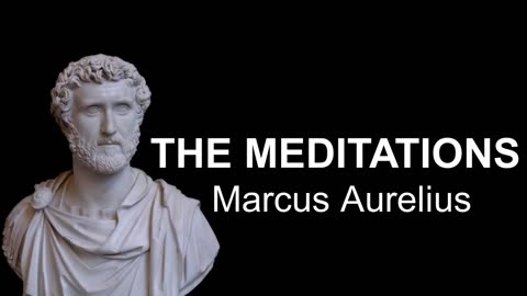 The Meditations - by Marcus Aurelius