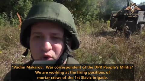 Mortar men of the 1st Slavyansk Brigade hit a Ukrainian fortification