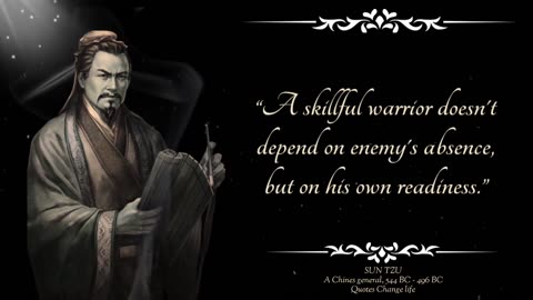 Sun Tzu's Quotes !!!! Learn The Art of War To Win Our Life's Battles
