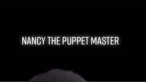 Nancy pelosi the puppet Master
