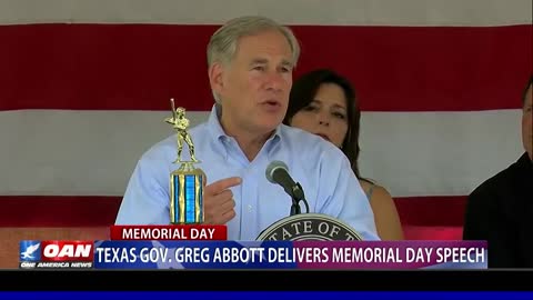 Texas Gov. Abbott delivers Memorial Day speech