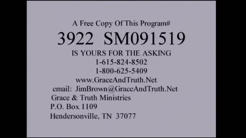 3922 Emails+ (Grace & Truth Ministries- Jim Brown, Bible Teacher- Sunday Morning, Sept 15, 2019)