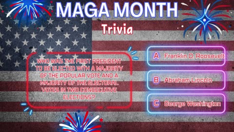 MAGA Month Trivia: Test Your Patriotic IQ! Are you a true patriot?