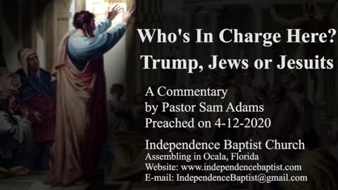 Who's In Charge Here? Trump, Jews or Jesuits