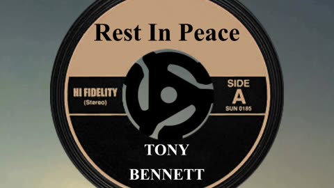 R.I.P. TONY BENNETT