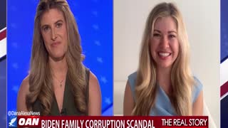 The Real Story - OAN Biden Family Scandal with Natalie Winters