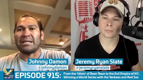 Johnny Damon | From the 'Idiots' of Bean Town to the Evil Empire of NY and Winning a World Series