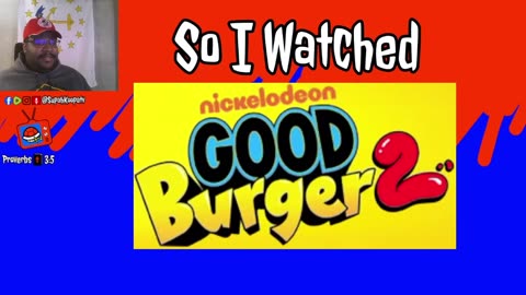 So I Watched Good Burger 2