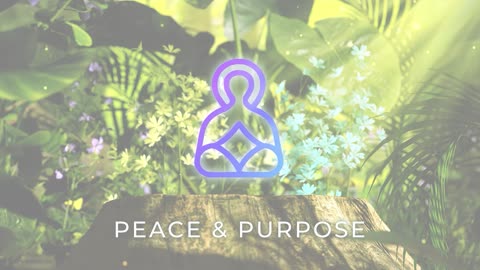 Peace & Purpose - Acceptance of Change