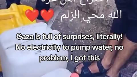 Gaza is full of surprises, literally! No electricity to pump water, no problem, I got this