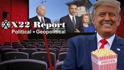 X22 Report - SC Immunity Ruling, Trump Got What He Needed, Not What You Think, Got Popcorn