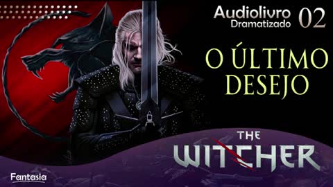 🎧 The Witcher – EPISÓDIO 02 (Canal da Fantasia) ©